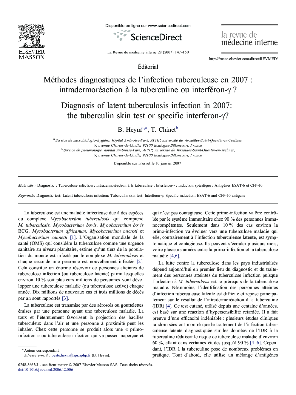 Méthodes diagnostiques deÂ l'infection tuberculeuse enÂ 2007Â : intradermoréaction Ã Â laÂ tuberculine ouÂ interféron-Î³Â ?