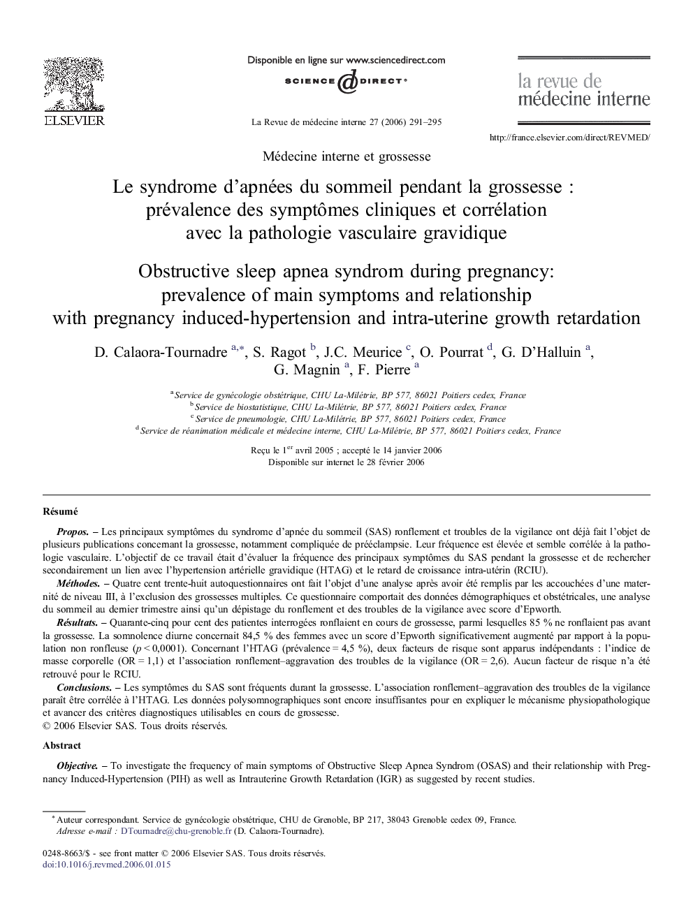 Le syndrome d'apnées du sommeil pendant la grossesse : prévalence des symptômes cliniques et corrélation avec la pathologie vasculaire gravidique