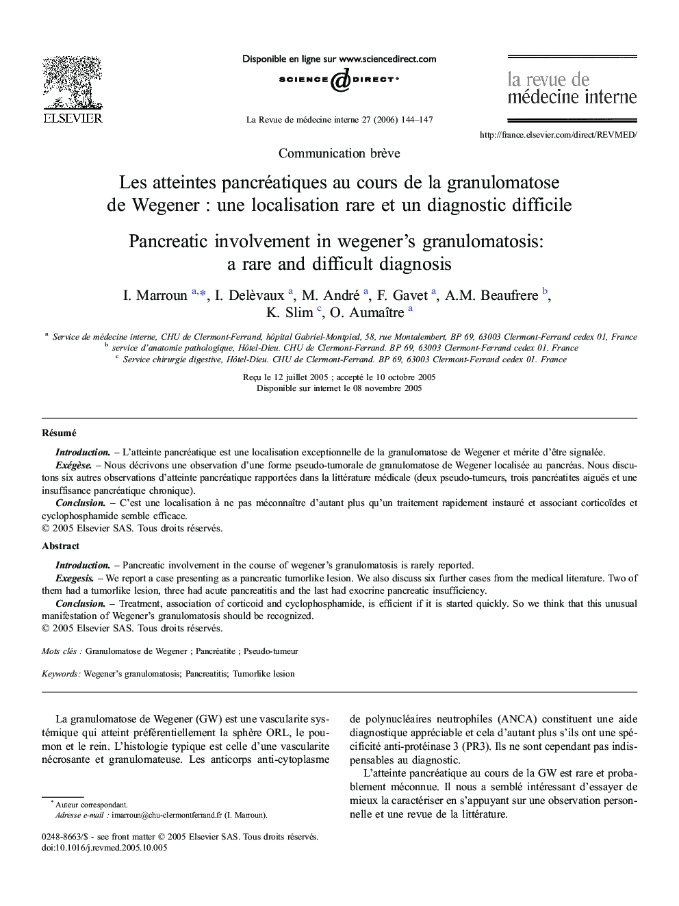 Les atteintes pancréatiques auÂ cours deÂ laÂ granulomatose deÂ WegenerÂ : uneÂ localisation rare etÂ unÂ diagnostic difficile