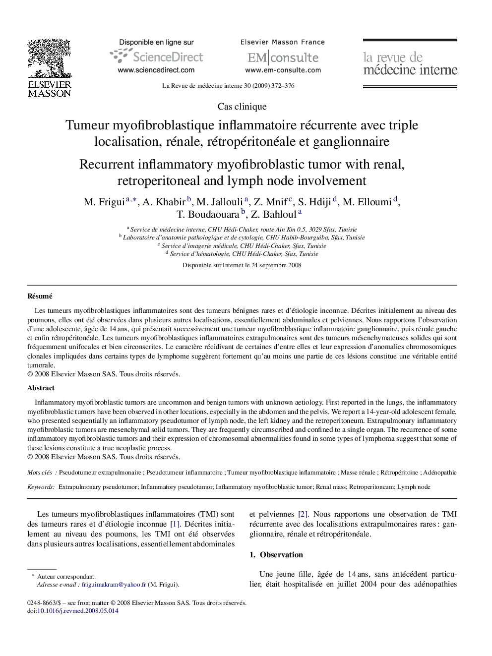 Tumeur myofibroblastique inflammatoire récurrente avec triple localisation, rénale, rétropéritonéale et ganglionnaire