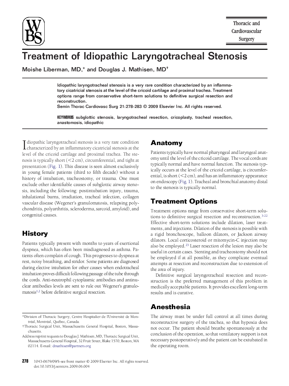 Treatment of Idiopathic Laryngotracheal Stenosis