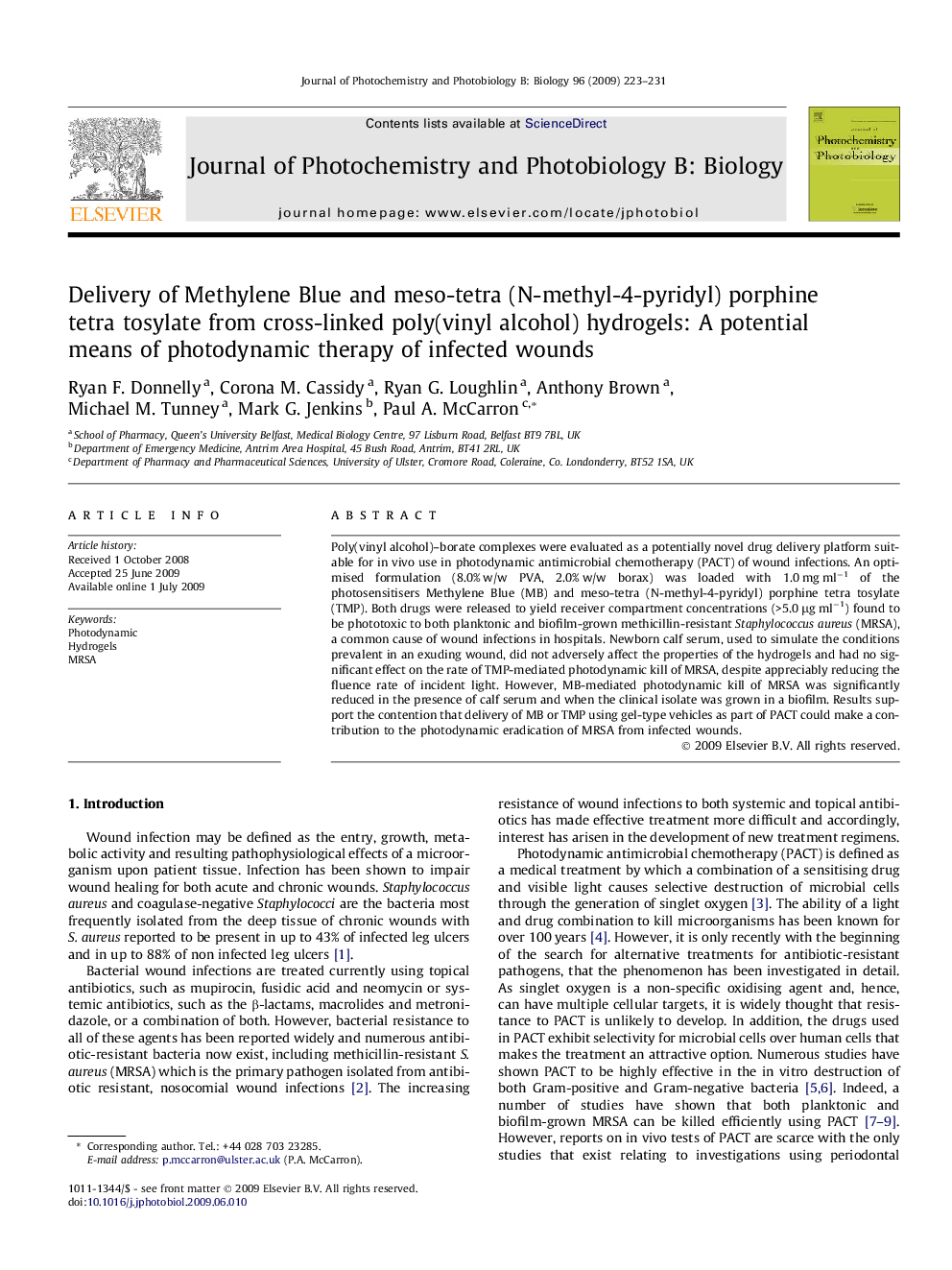 Delivery of Methylene Blue and meso-tetra (N-methyl-4-pyridyl) porphine tetra tosylate from cross-linked poly(vinyl alcohol) hydrogels: A potential means of photodynamic therapy of infected wounds