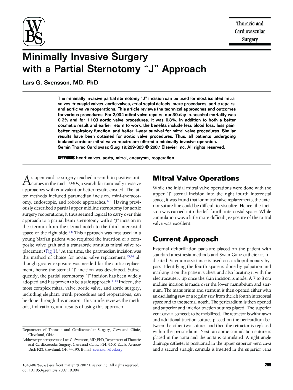 Minimally Invasive Surgery with a Partial Sternotomy “J” Approach