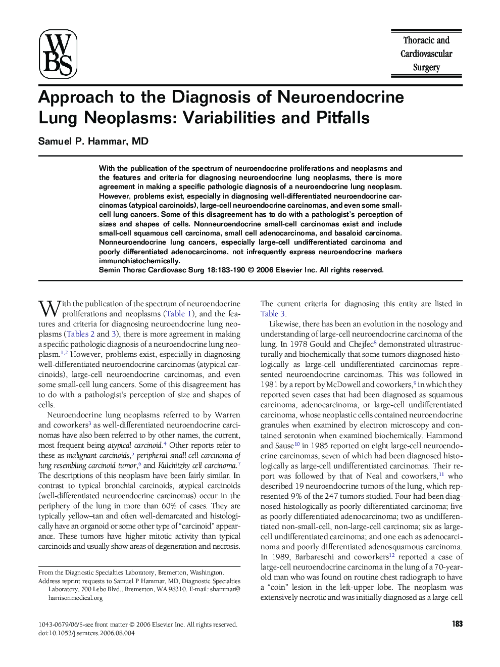 Approach to the Diagnosis of Neuroendocrine Lung Neoplasms: Variabilities and Pitfalls