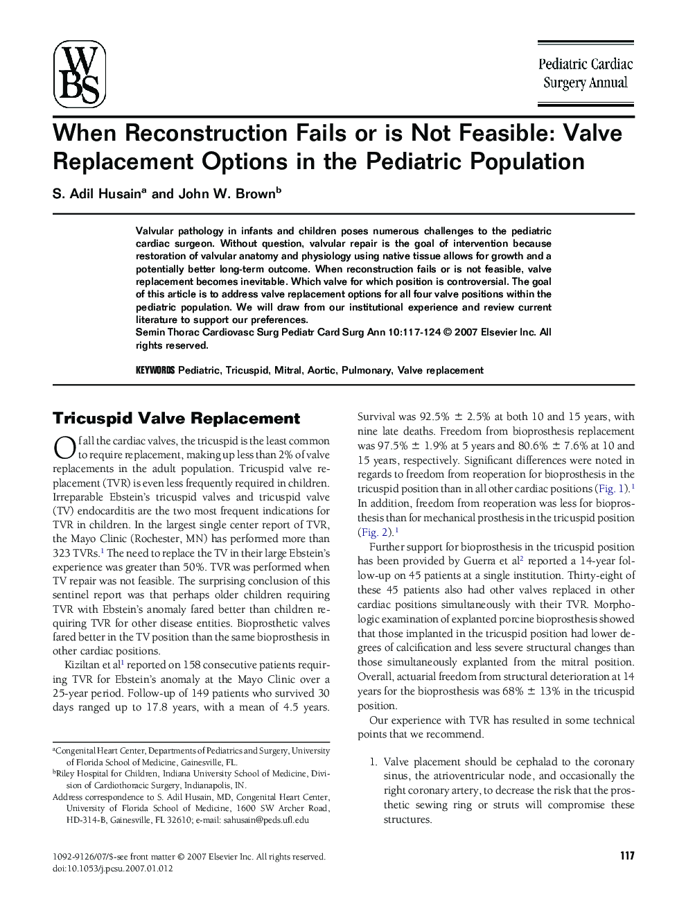 When Reconstruction Fails or is Not Feasible: Valve Replacement Options in the Pediatric Population