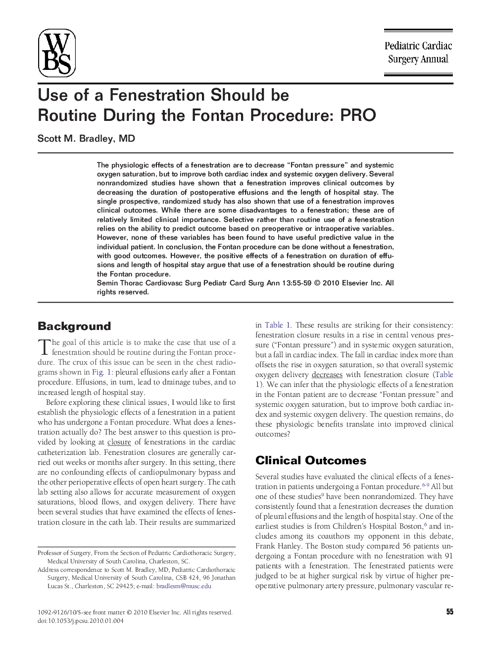 Use of a Fenestration Should be Routine During the Fontan Procedure: PRO