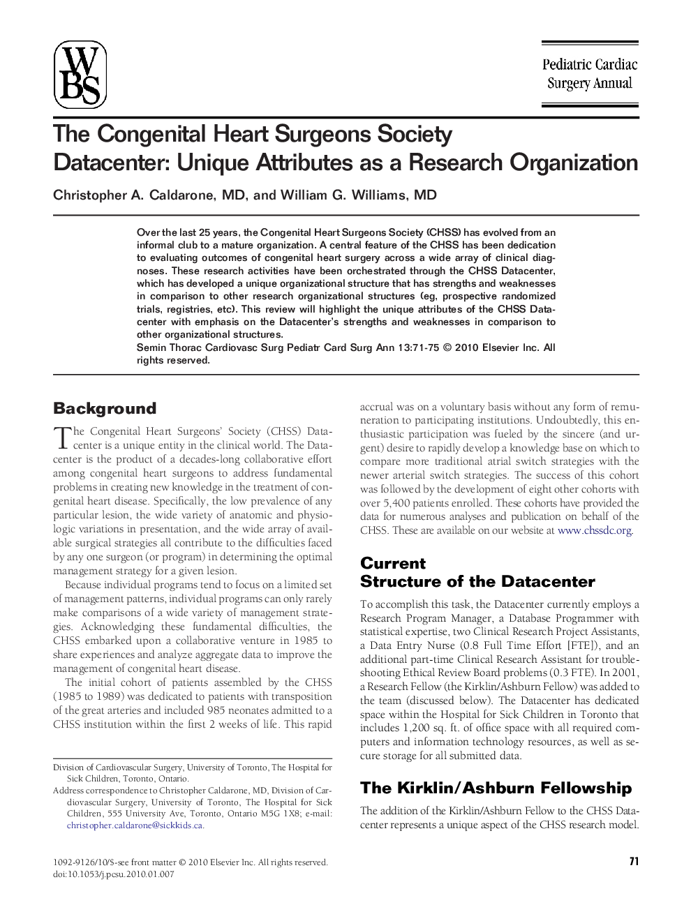 The Congenital Heart Surgeons Society Datacenter: Unique Attributes as a Research Organization