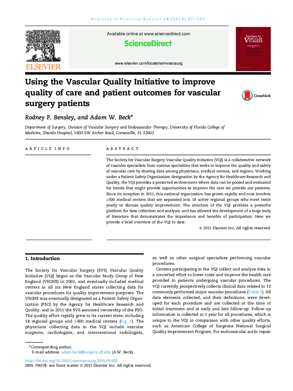 Using the Vascular Quality Initiative to improve quality of care and patient outcomes for vascular surgery patients