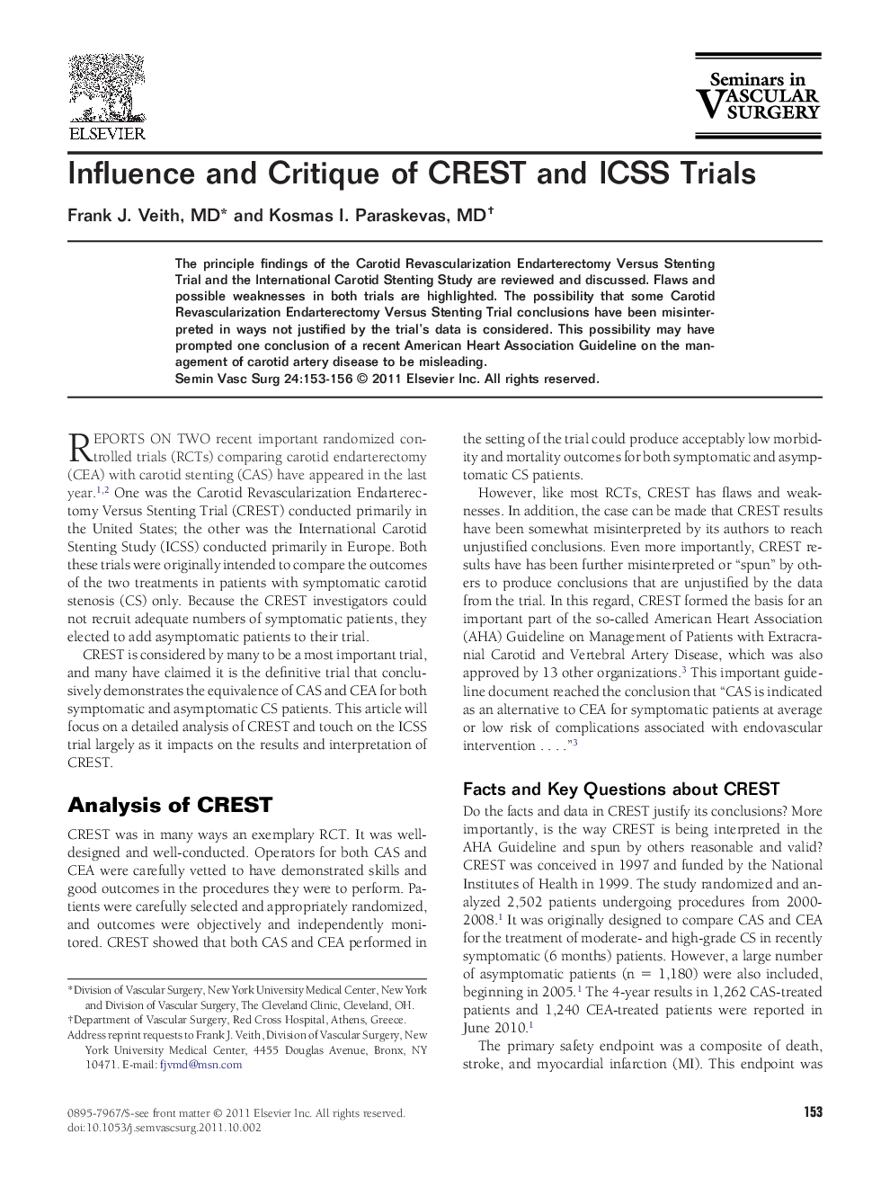 Influence and Critique of CREST and ICSS Trials