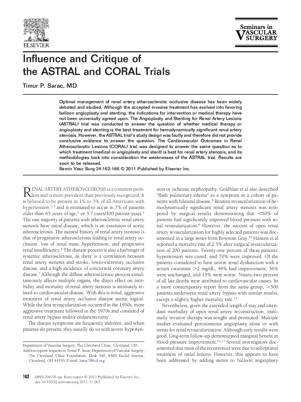 Influence and Critique of the ASTRAL and CORAL Trials