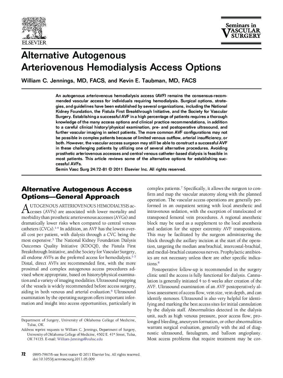 Alternative Autogenous Arteriovenous Hemodialysis Access Options