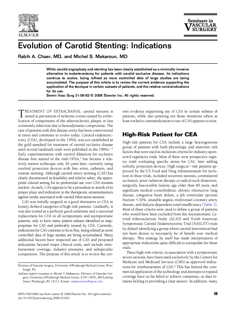 Evolution of Carotid Stenting: Indications