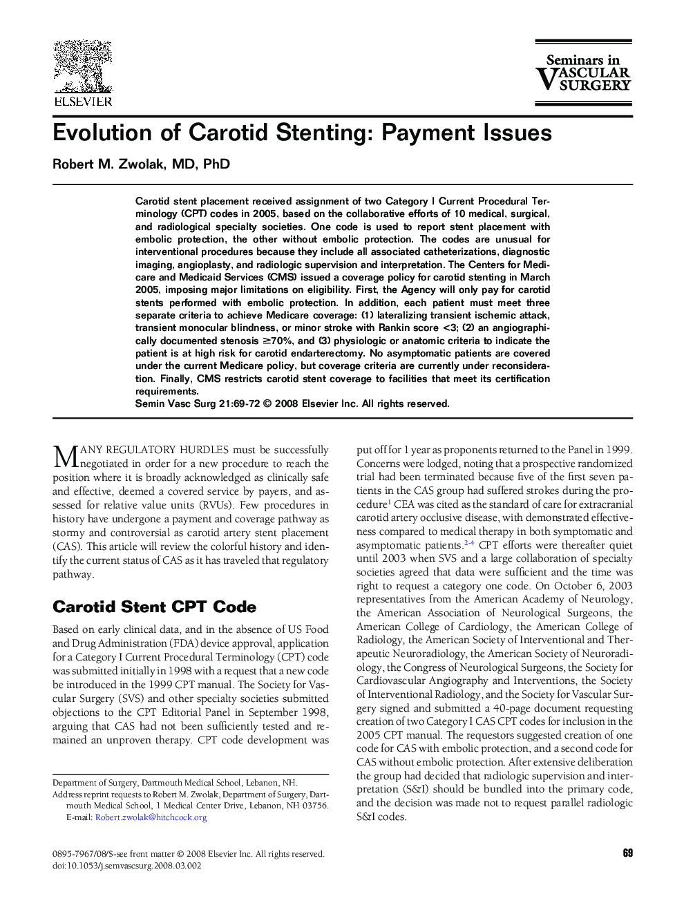 Evolution of Carotid Stenting: Payment Issues