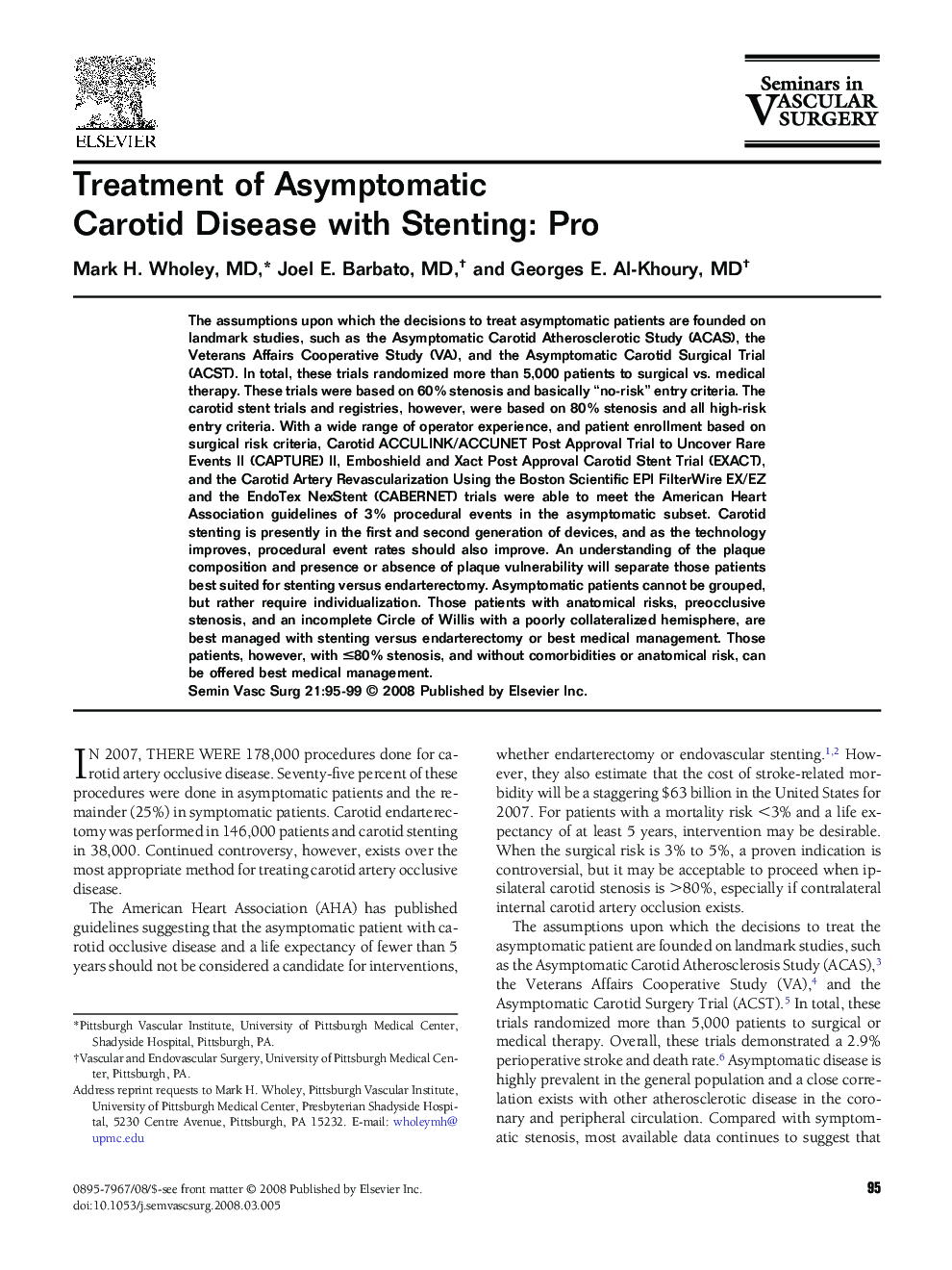 Treatment of Asymptomatic Carotid Disease with Stenting: Pro