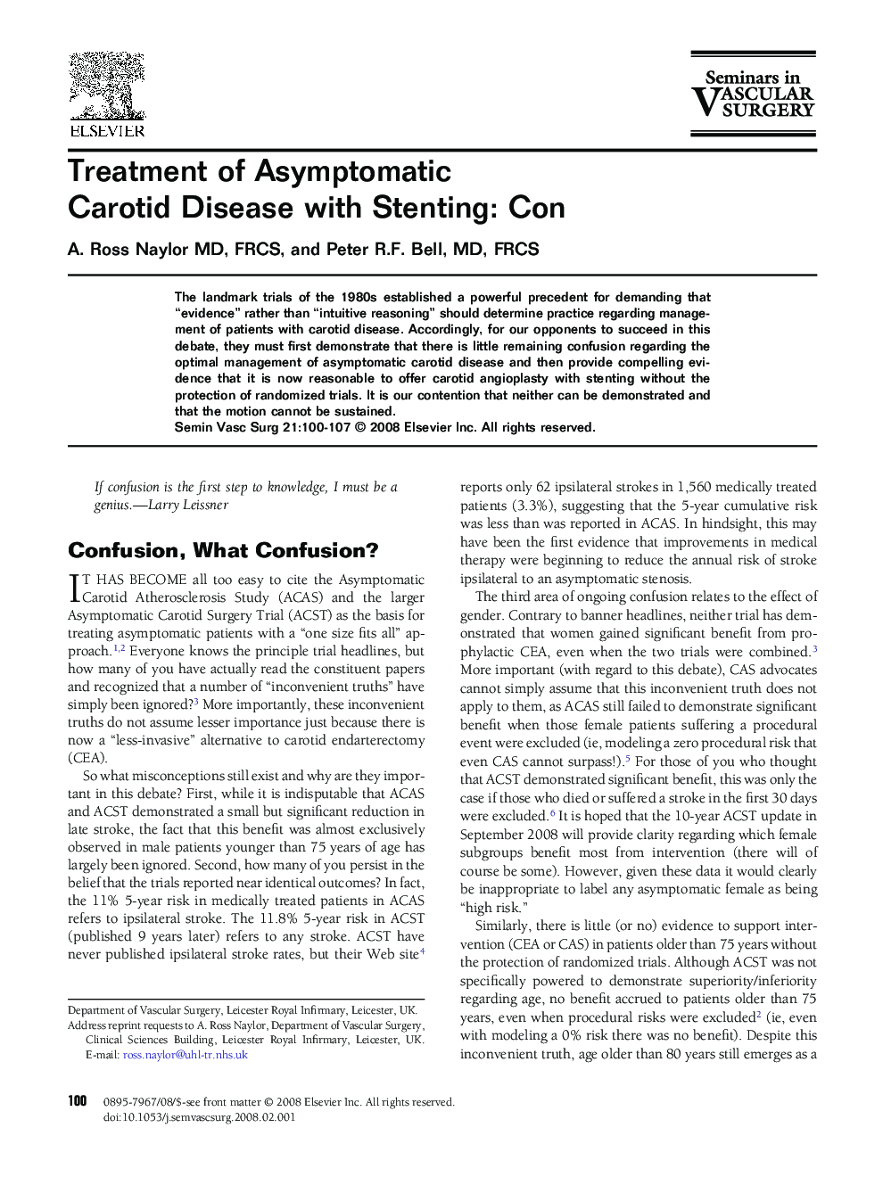 Treatment of Asymptomatic Carotid Disease with Stenting: Con
