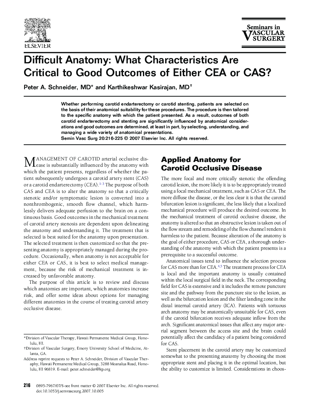 Difficult Anatomy: What Characteristics Are Critical to Good Outcomes of Either CEA or CAS?
