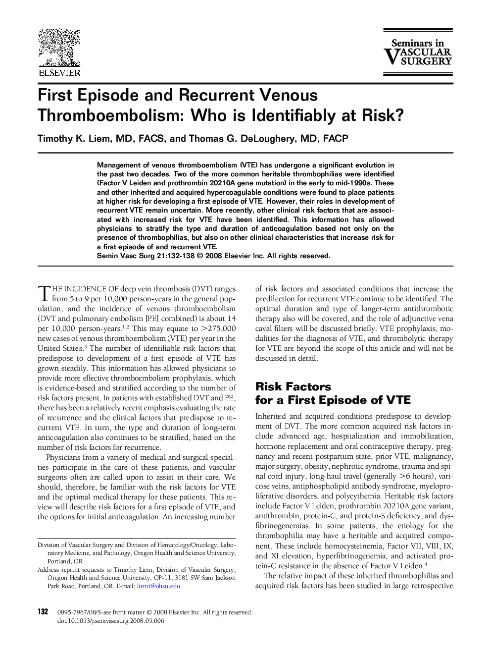 First Episode and Recurrent Venous Thromboembolism: Who is Identifiably at Risk?