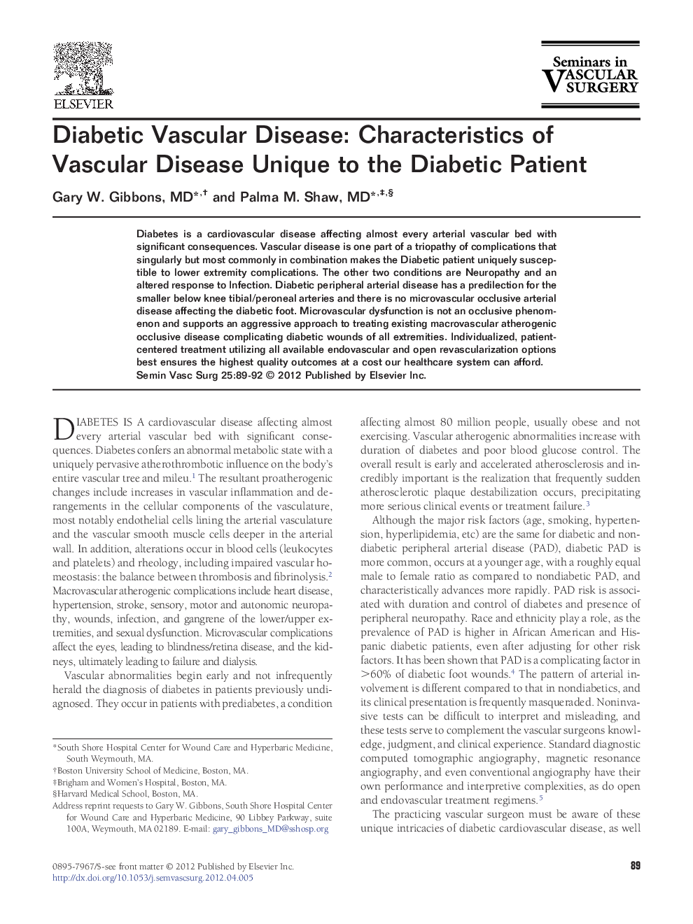 Diabetic Vascular Disease: Characteristics of Vascular Disease Unique to the Diabetic Patient