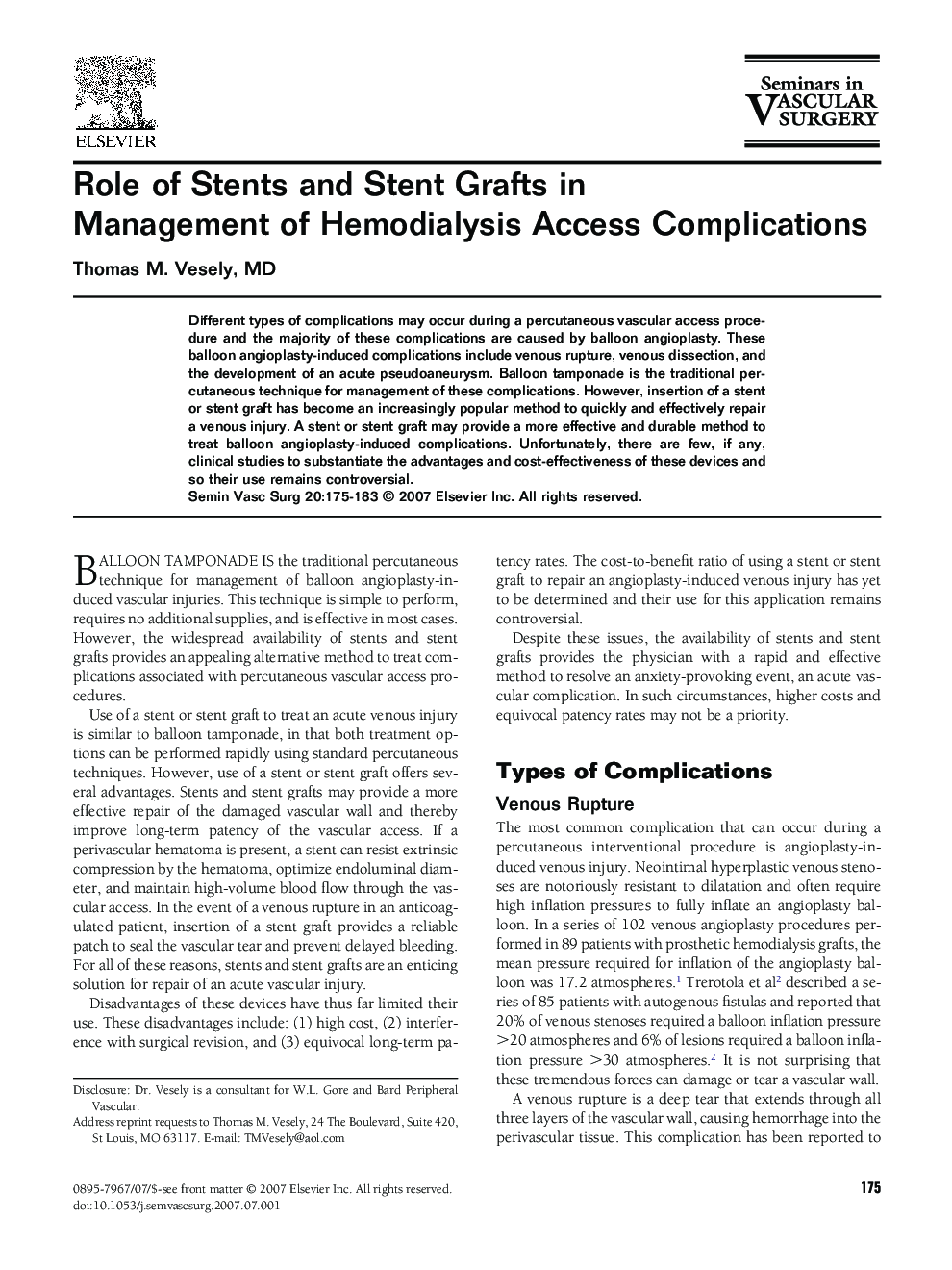 Role of Stents and Stent Grafts in Management of Hemodialysis Access Complications 