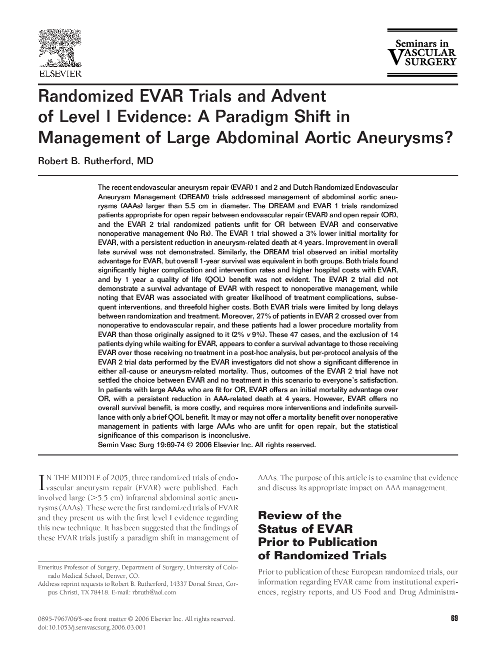 Randomized EVAR Trials and Advent of Level I Evidence: A Paradigm Shift in Management of Large Abdominal Aortic Aneurysms?