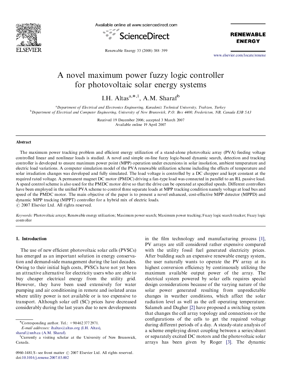 A novel maximum power fuzzy logic controller for photovoltaic solar energy systems