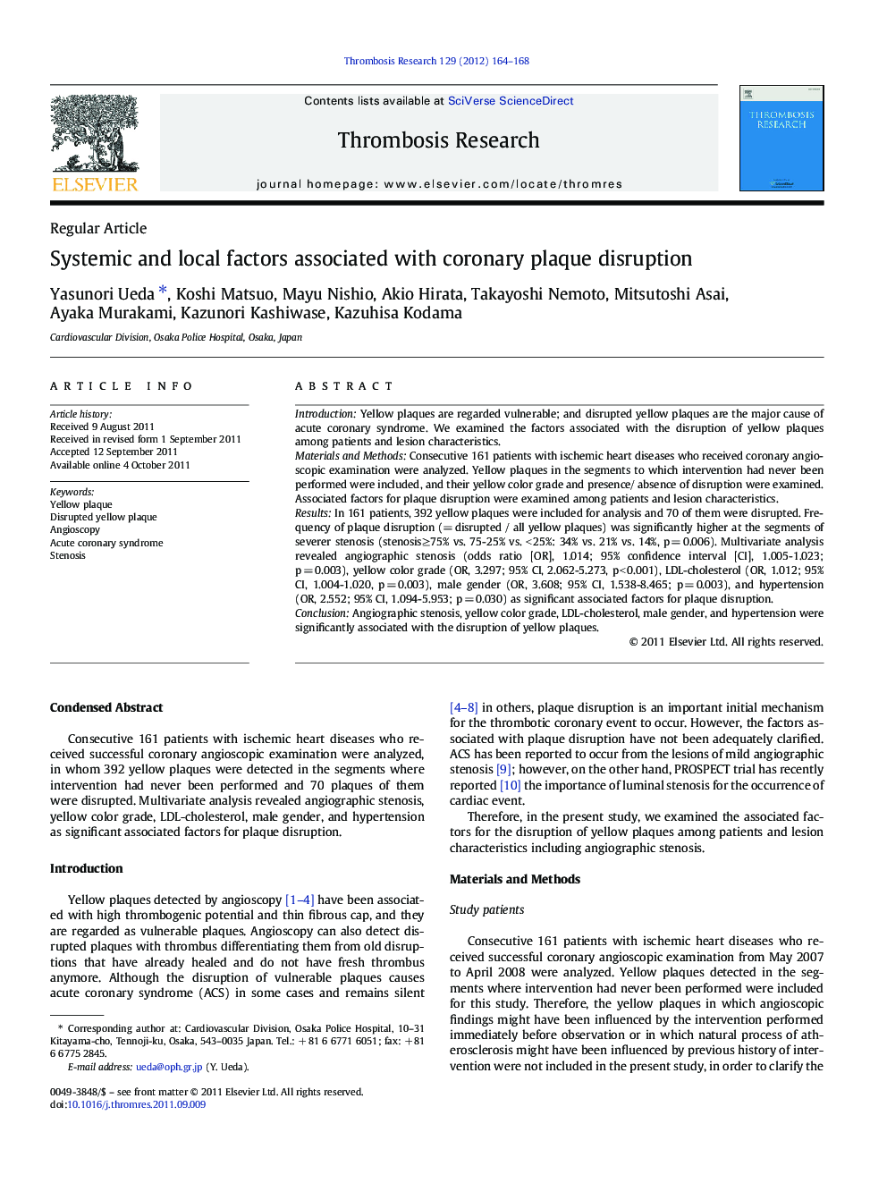 Systemic and local factors associated with coronary plaque disruption