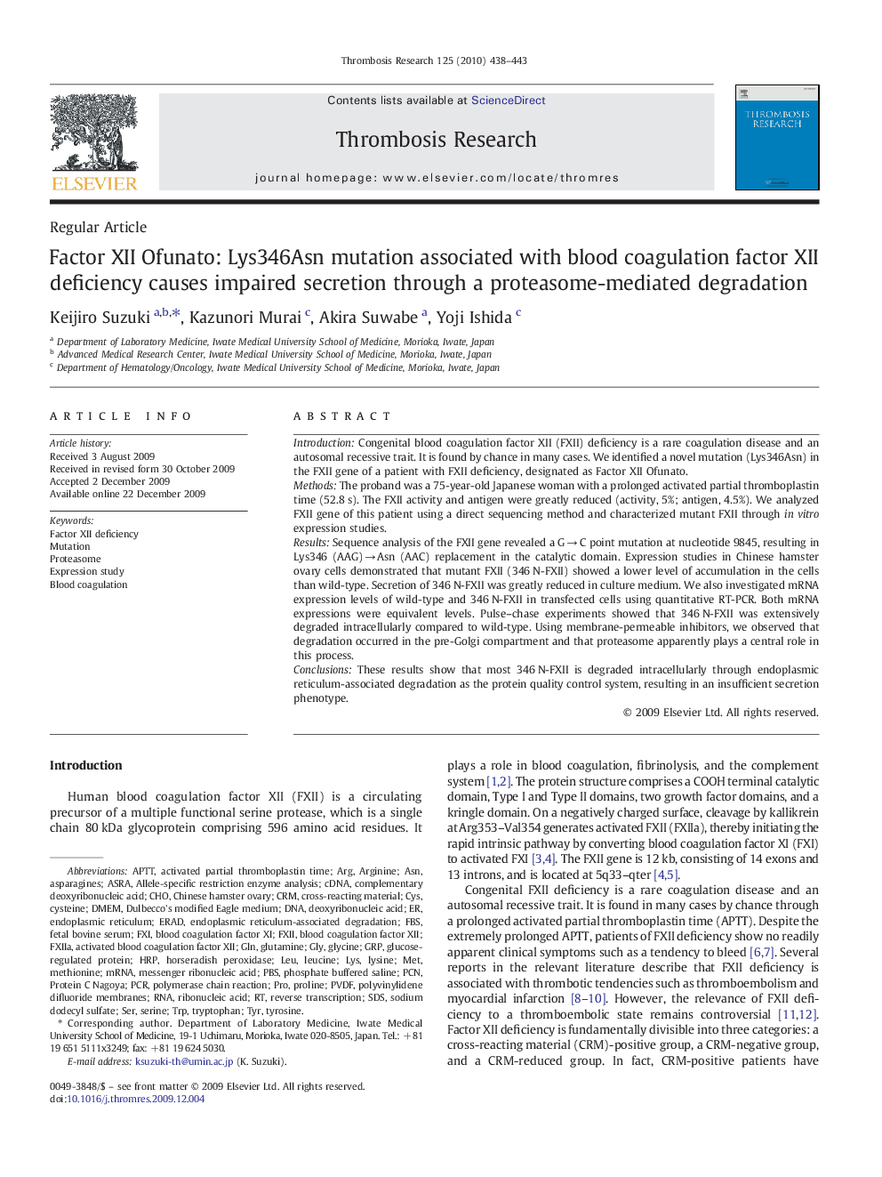 Factor XII Ofunato: Lys346Asn mutation associated with blood coagulation factor XII deficiency causes impaired secretion through a proteasome-mediated degradation