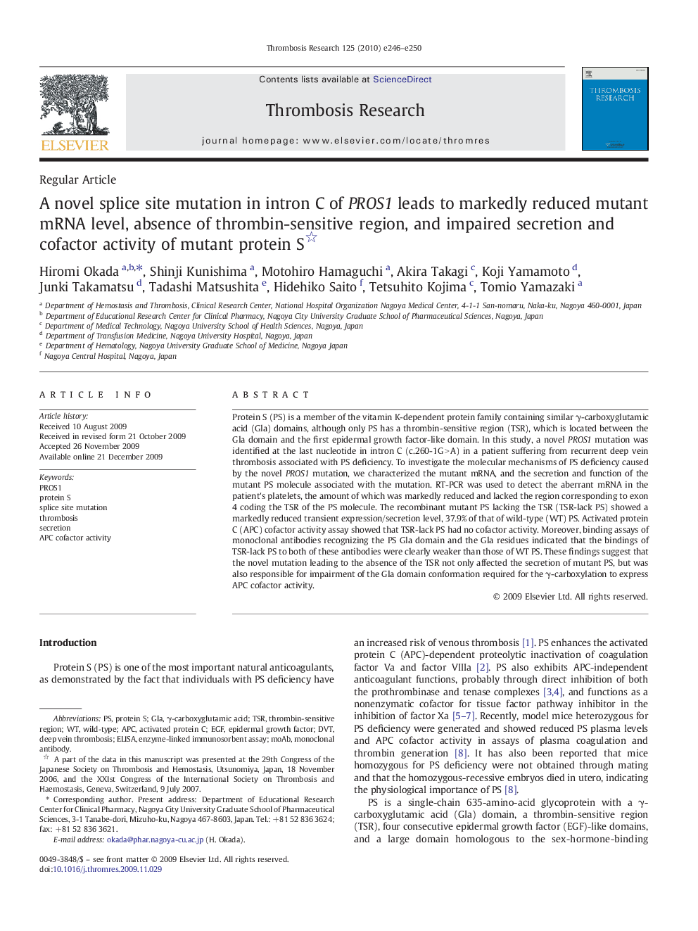 A novel splice site mutation in intron C of PROS1 leads to markedly reduced mutant mRNA level, absence of thrombin-sensitive region, and impaired secretion and cofactor activity of mutant protein S 