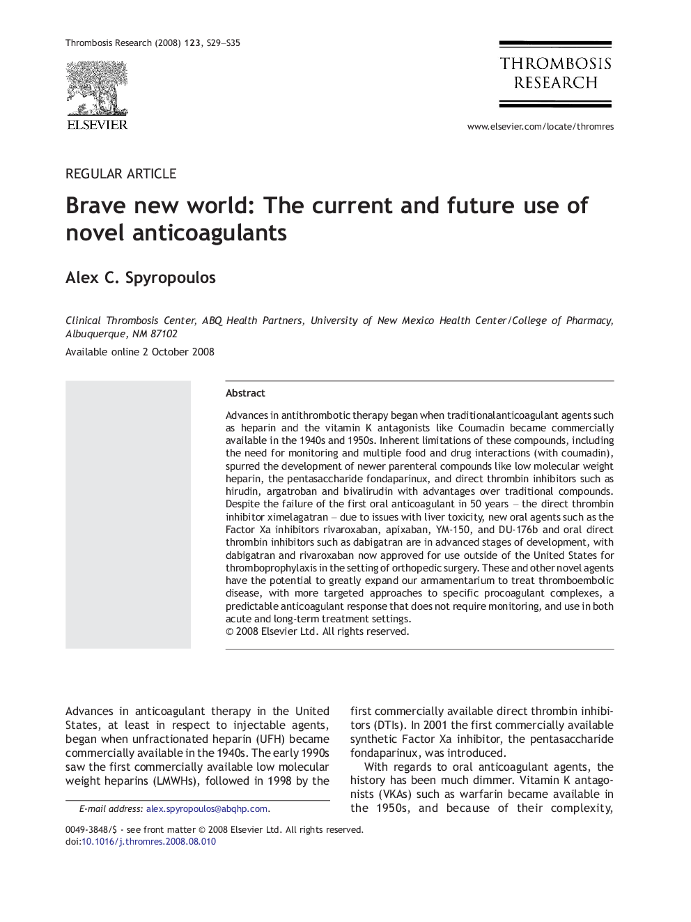Brave new world: The current and future use of novel anticoagulants