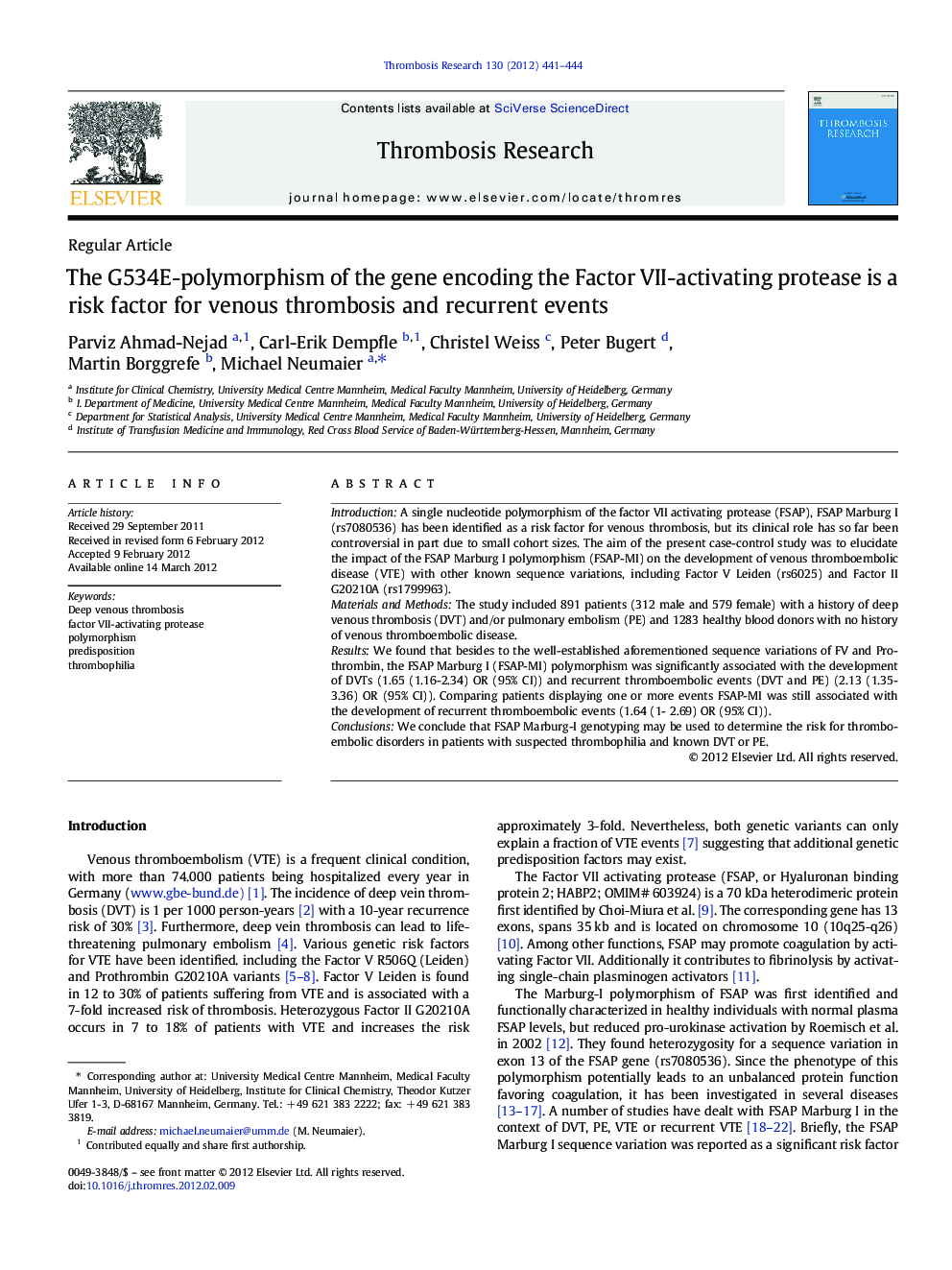 The G534E-polymorphism of the gene encoding the Factor VII-activating protease is a risk factor for venous thrombosis and recurrent events