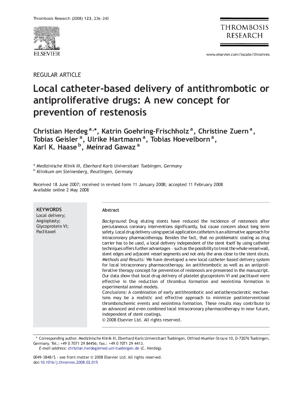 Local catheter-based delivery of antithrombotic or antiproliferative drugs: A new concept for prevention of restenosis