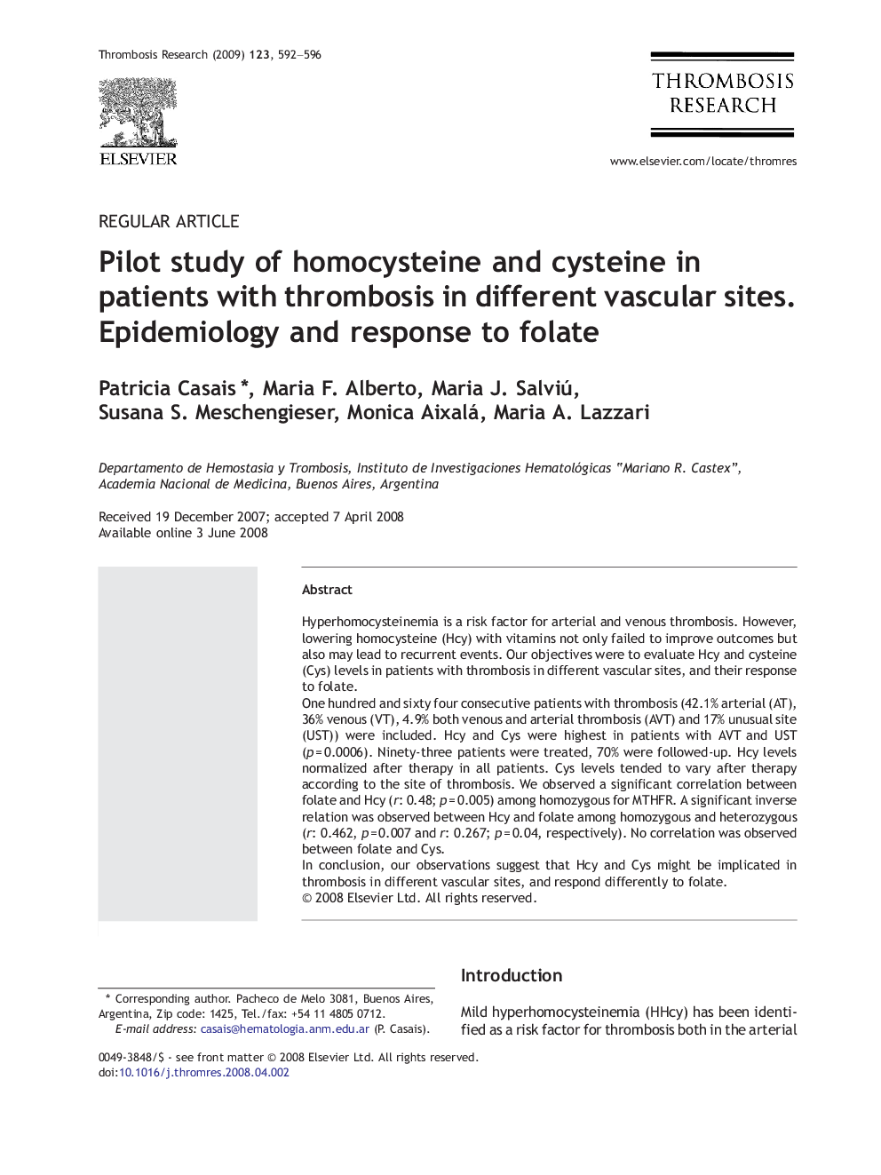 Pilot study of homocysteine and cysteine in patients with thrombosis in different vascular sites. Epidemiology and response to folate