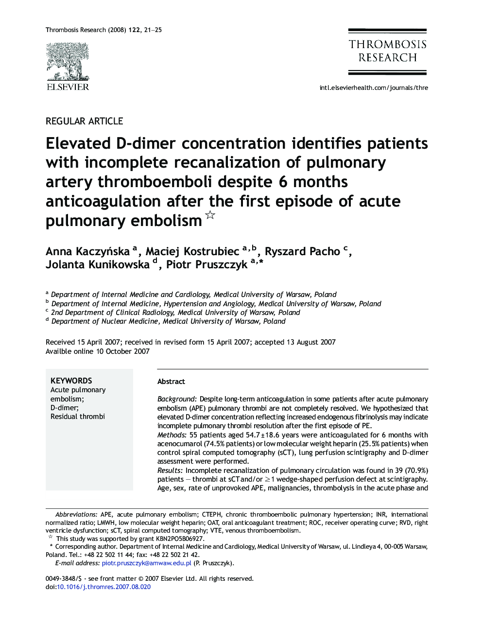 Elevated D-dimer concentration identifies patients with incomplete recanalization of pulmonary artery thromboemboli despite 6 months anticoagulation after the first episode of acute pulmonary embolism 