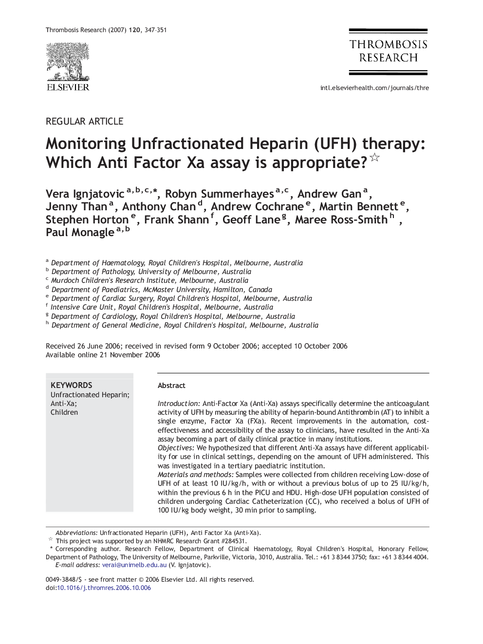 Monitoring Unfractionated Heparin (UFH) therapy: Which Anti Factor Xa assay is appropriate? 