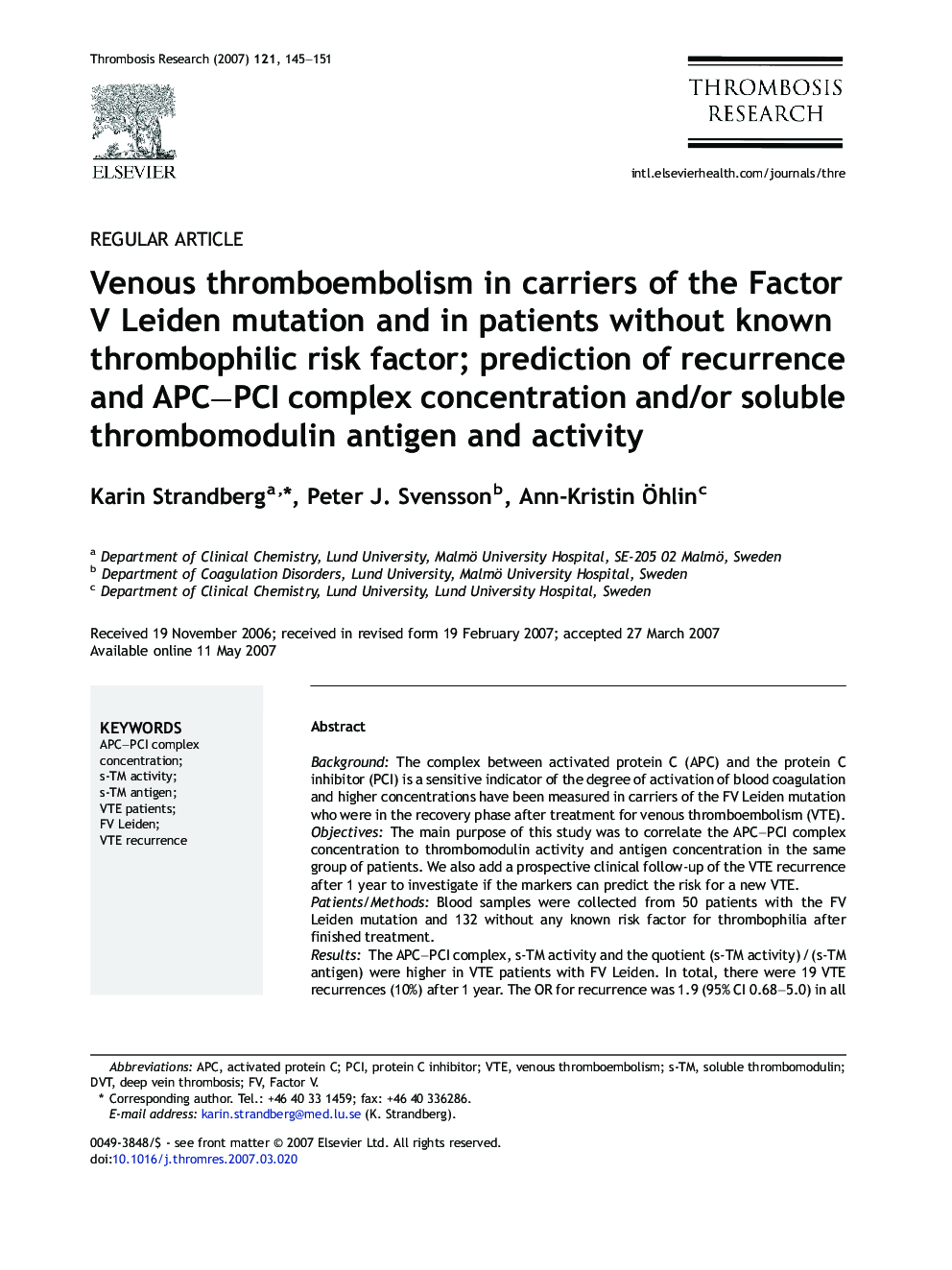 Venous thromboembolism in carriers of the Factor V Leiden mutation and in patients without known thrombophilic risk factor; prediction of recurrence and APC–PCI complex concentration and/or soluble thrombomodulin antigen and activity