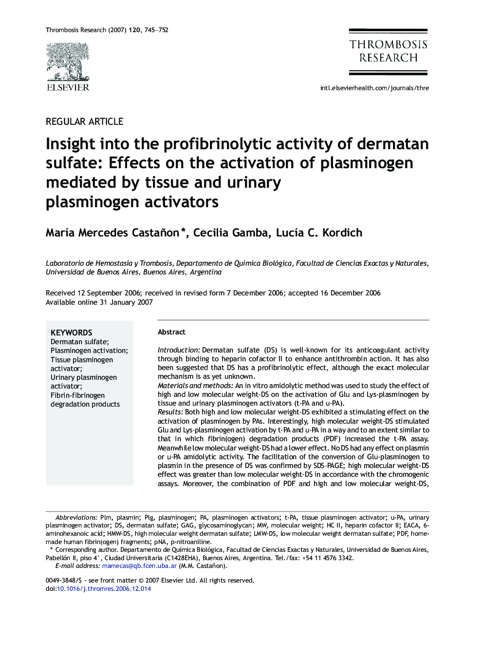 Insight into the profibrinolytic activity of dermatan sulfate: Effects on the activation of plasminogen mediated by tissue and urinary plasminogen activators