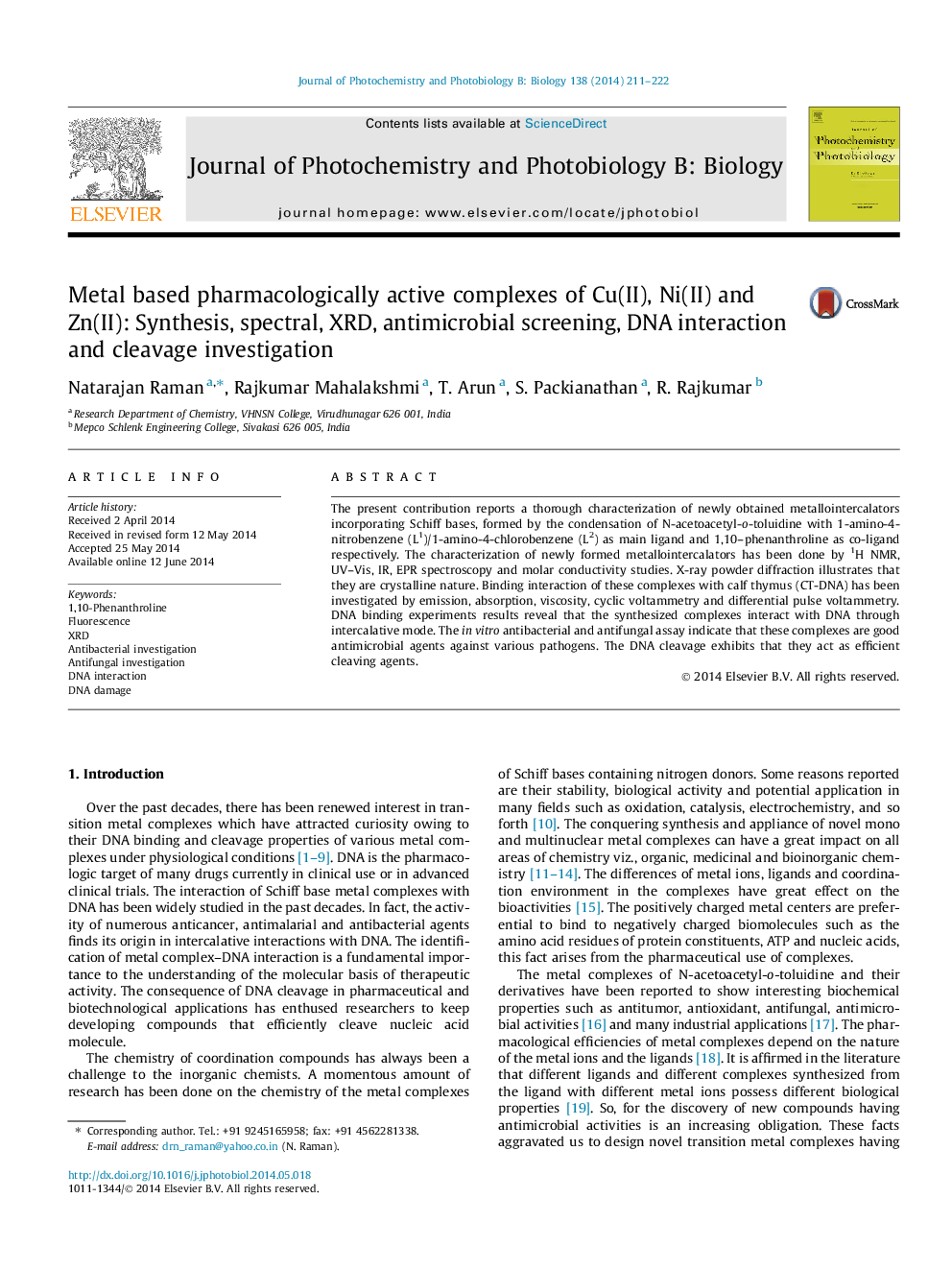 Metal based pharmacologically active complexes of Cu(II), Ni(II) and Zn(II): Synthesis, spectral, XRD, antimicrobial screening, DNA interaction and cleavage investigation