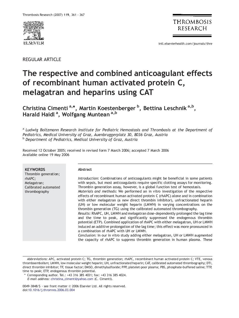 The respective and combined anticoagulant effects of recombinant human activated protein C, melagatran and heparins using CAT