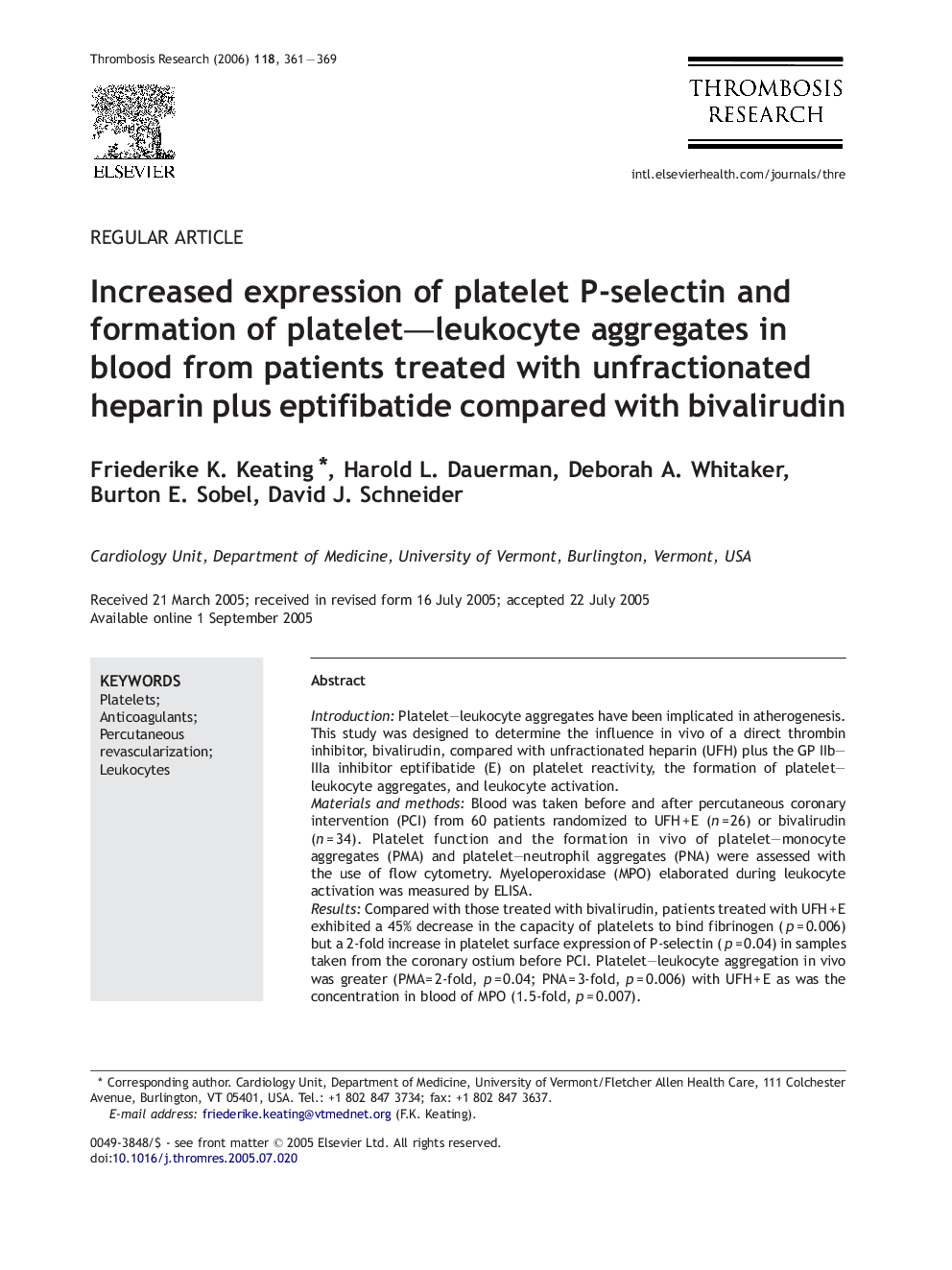 Increased expression of platelet P-selectin and formation of platelet–leukocyte aggregates in blood from patients treated with unfractionated heparin plus eptifibatide compared with bivalirudin