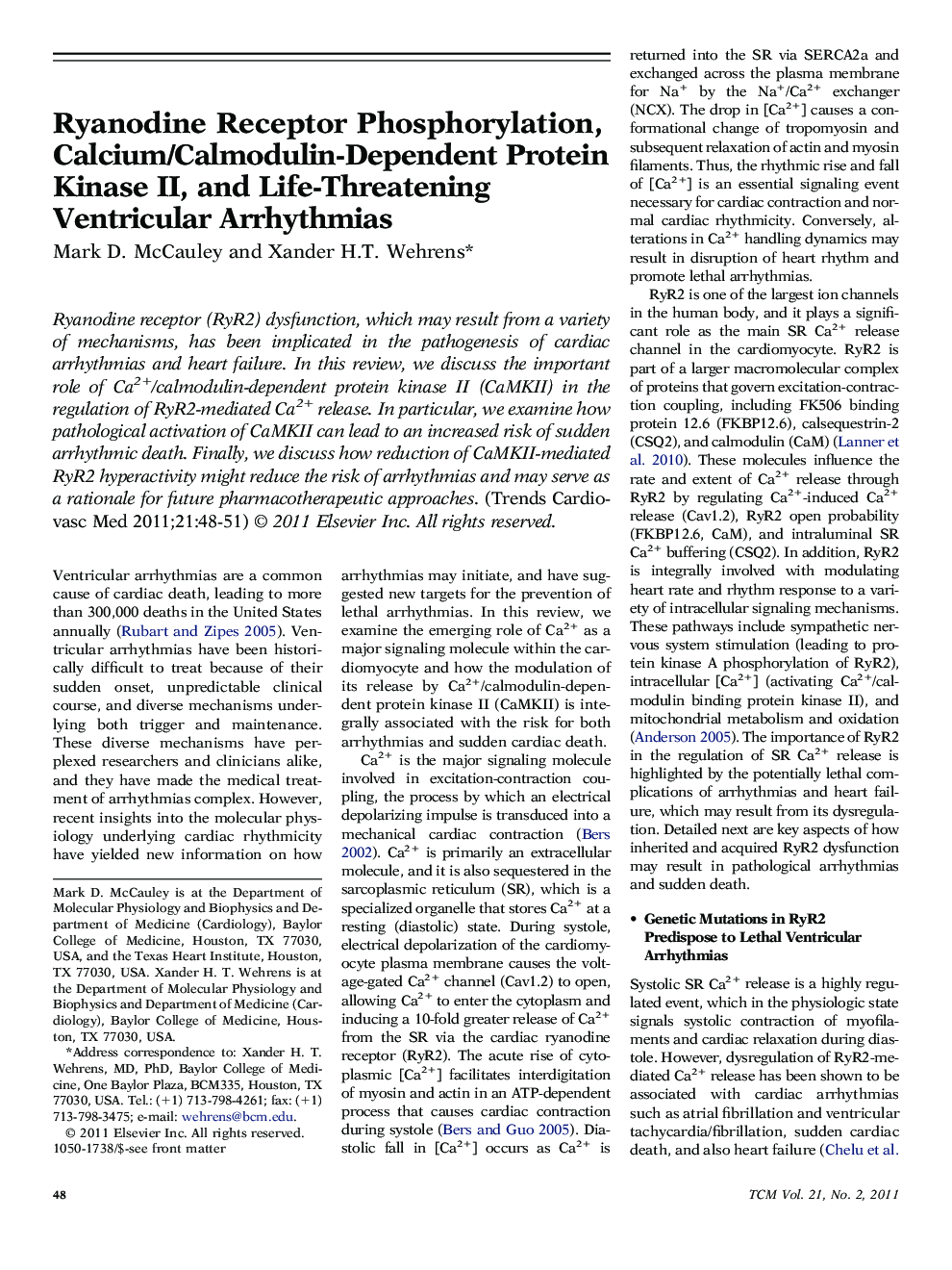 Ryanodine Receptor Phosphorylation, Calcium/Calmodulin-Dependent Protein Kinase II, and Life-Threatening Ventricular Arrhythmias