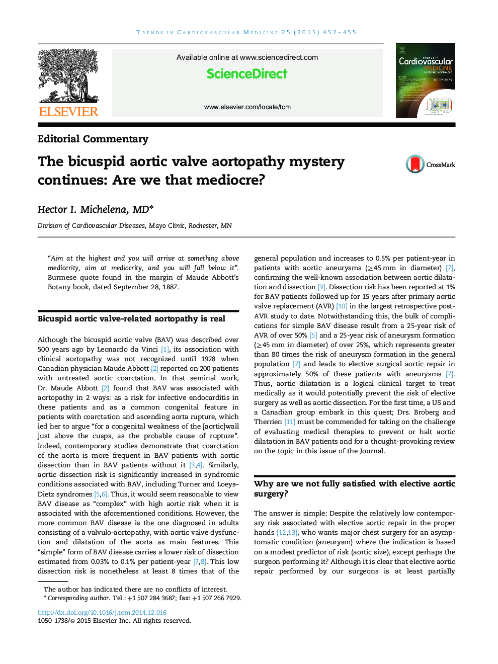 The bicuspid aortic valve aortopathy mystery continues: Are we that mediocre?