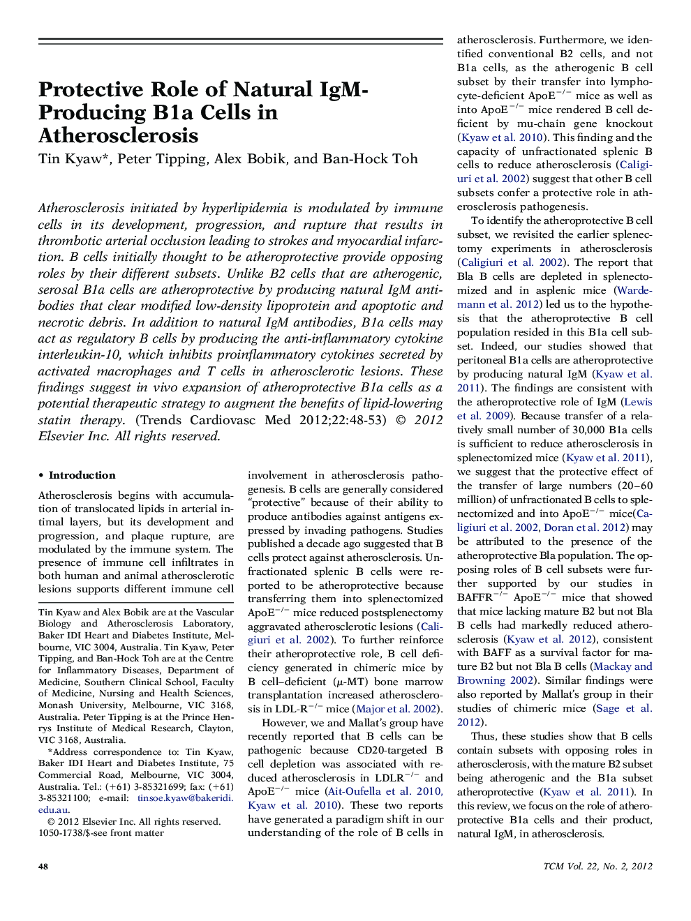 Protective Role of Natural IgM-Producing B1a Cells in Atherosclerosis