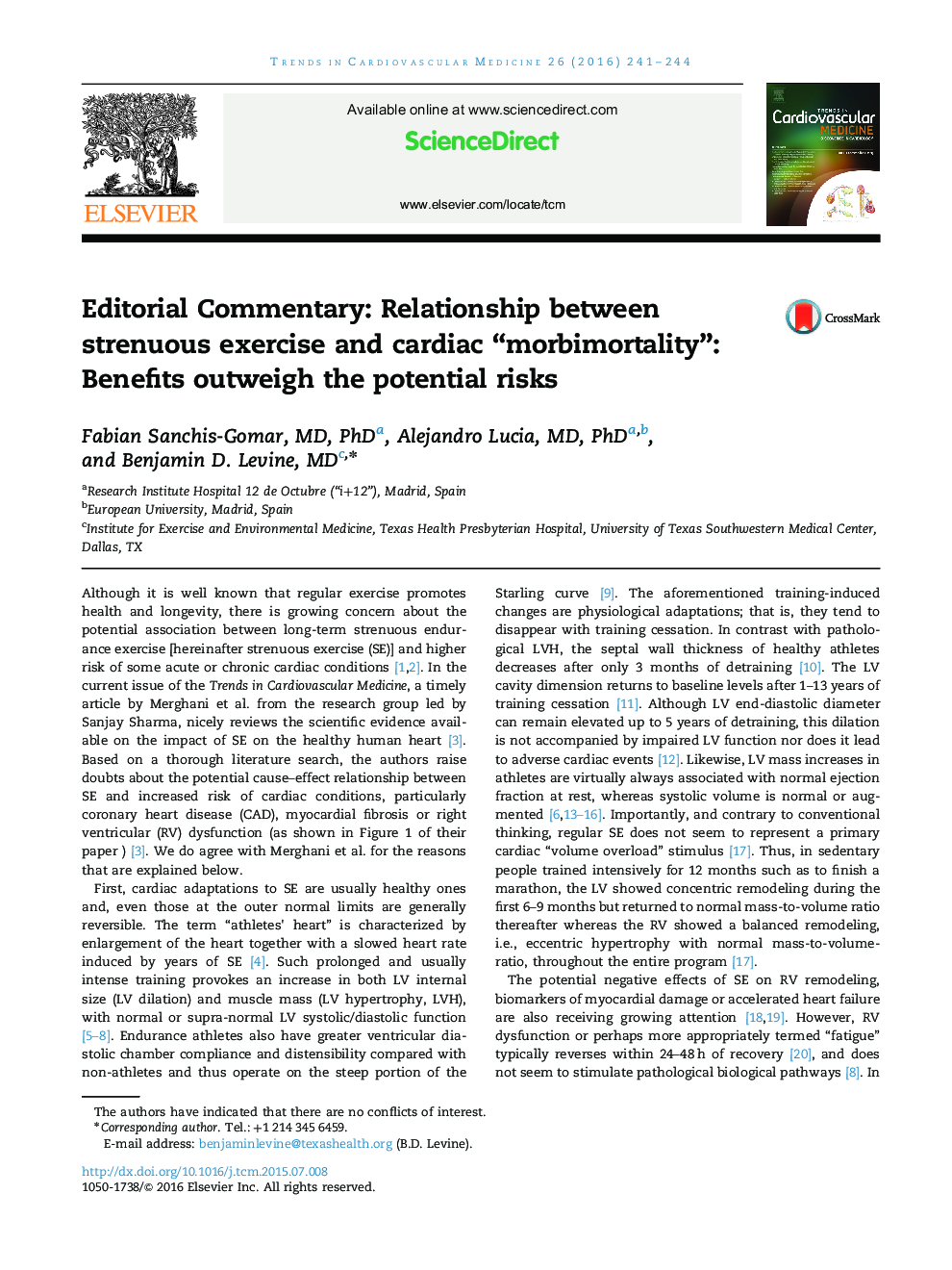 Editorial commentary: Relationship between strenuous exercise and cardiac “morbimortality”: Benefits outweigh the potential risks