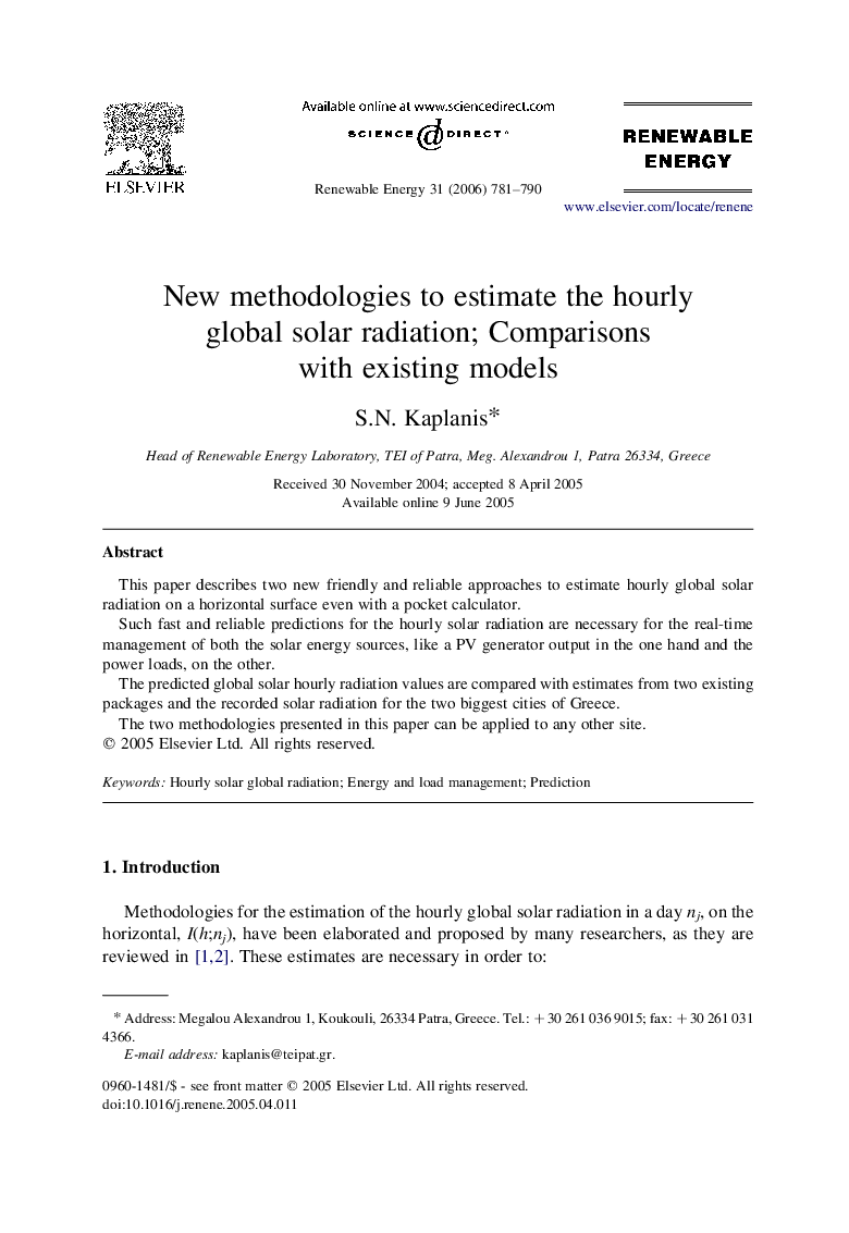 New methodologies to estimate the hourly global solar radiation; Comparisons with existing models