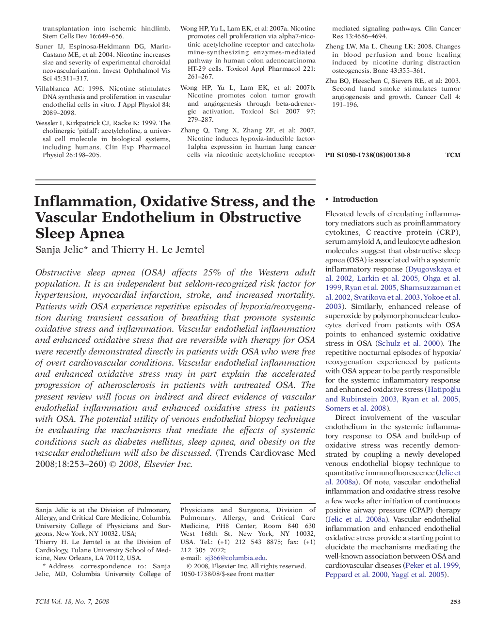 Inflammation, Oxidative Stress, and the Vascular Endothelium in Obstructive Sleep Apnea