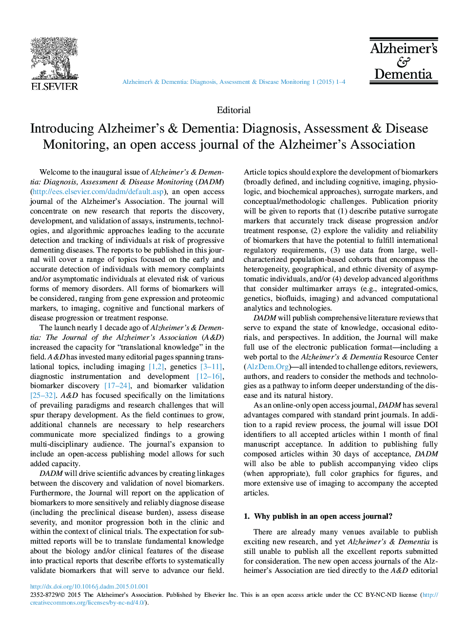 Introducing Alzheimer's & Dementia: Diagnosis, Assessment & Disease Monitoring, an open access journal of the Alzheimer's Association