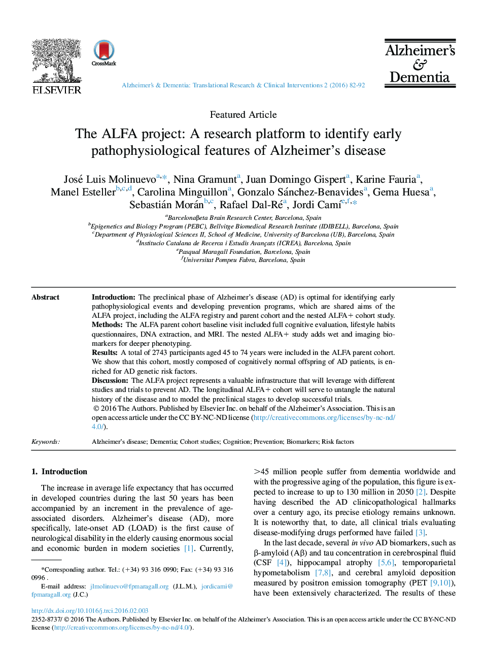 The ALFA project: A research platform to identify early pathophysiological features of Alzheimer's disease