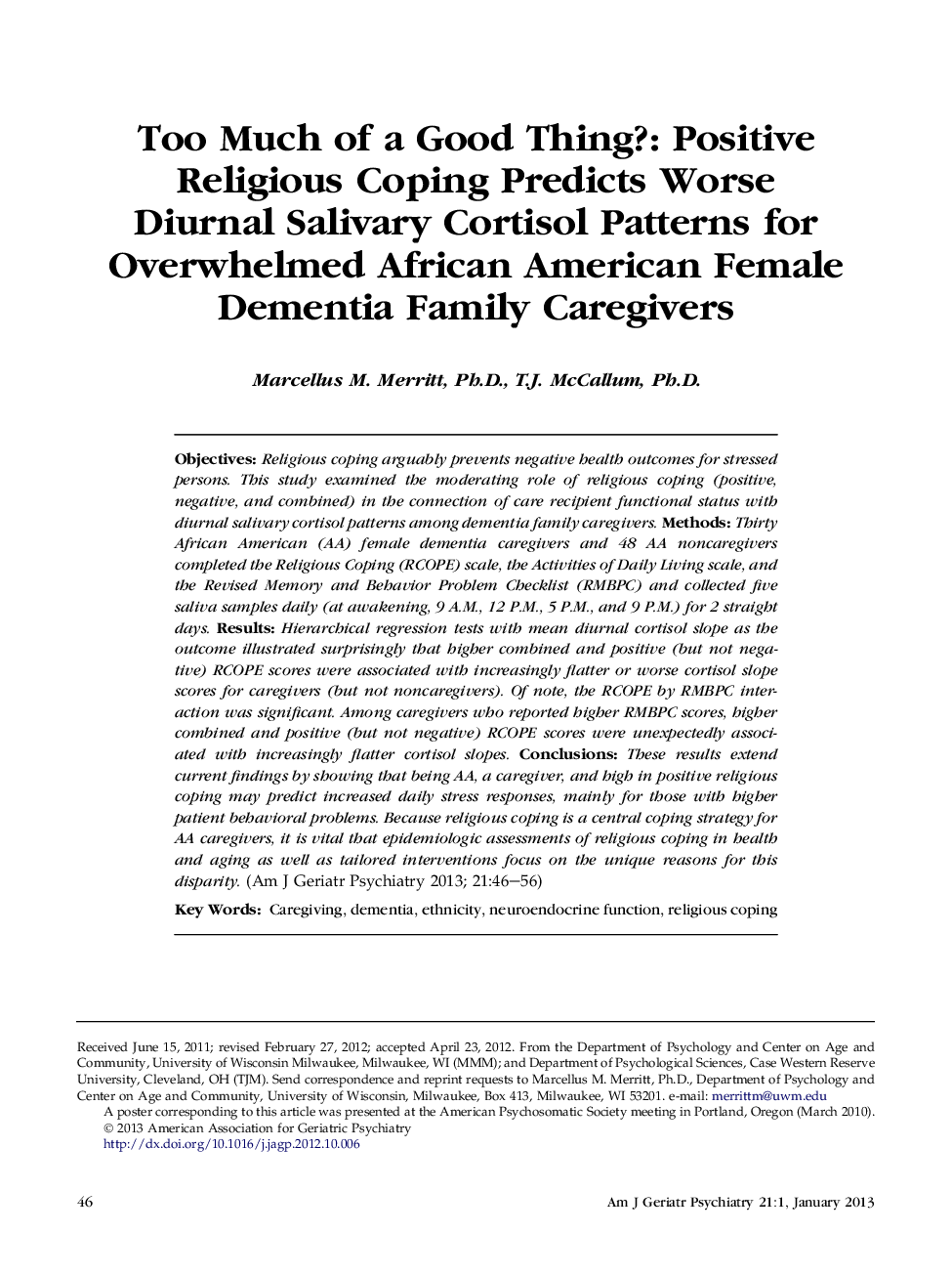 Too Much of a Good Thing?: Positive Religious Coping Predicts Worse DiurnalÂ Salivary Cortisol Patterns for Overwhelmed African American Female Dementia Family Caregivers