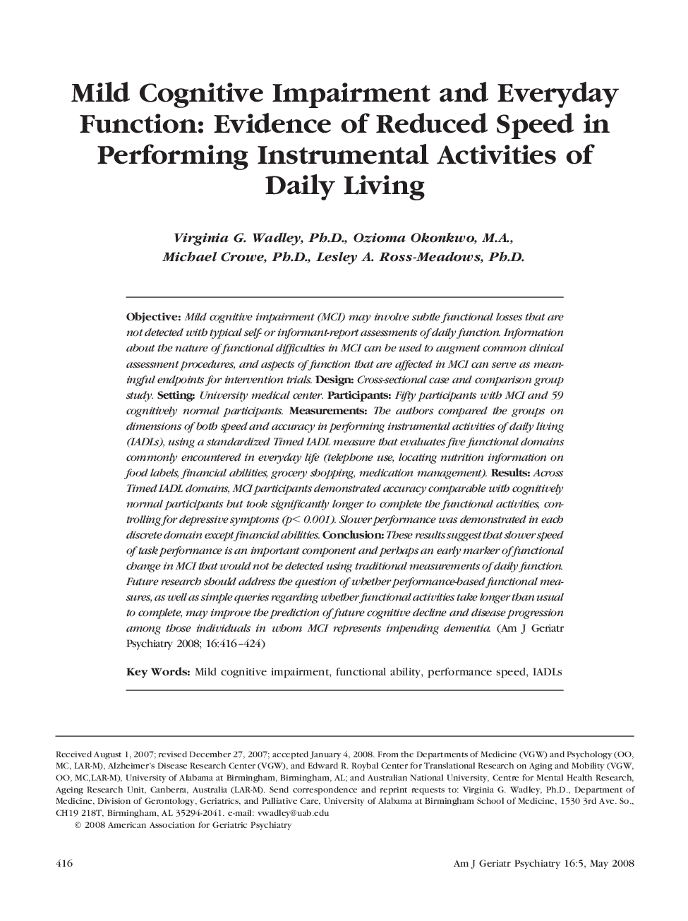 Mild Cognitive Impairment and Everyday Function: Evidence of Reduced Speed in Performing Instrumental Activities of Daily Living