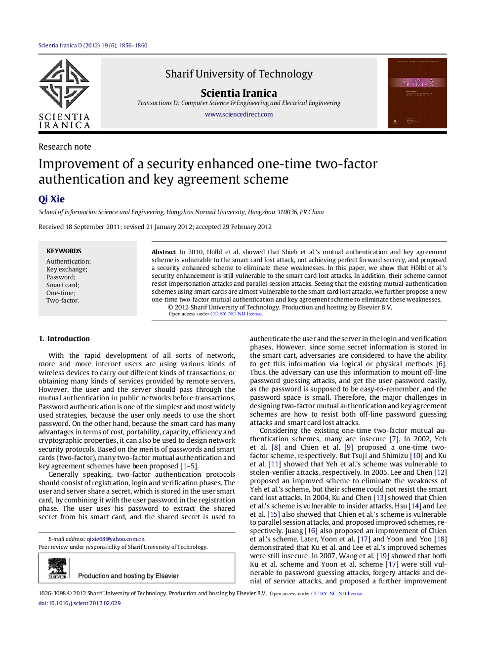 Improvement of a security enhanced one-time two-factor authentication and key agreement scheme 